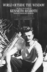 Cover of: World outside the window: the selected essays of Kenneth Rexroth