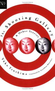 Cover of: The shooting gallery & other stories by Yūko Tsushima, Yūko Tsushima