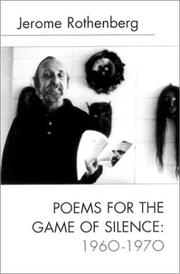 Cover of: Poems for the Game of Silence, 1960-1970