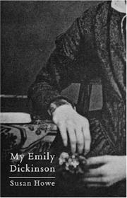 Cover of: My Emily Dickinson by Susan Howe