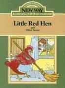 Cover of: Little Red Hen: And Other Stories (New Way: Learning with Literature (Green Level)) by Donna Bailey, Jan Stebbing