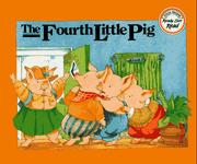 Cover of: The Fourth Little Pig (Ready Set Read)