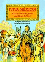 Cover of: Viva Mexico!: The Story of Benito Juarez and Cinco De Mayo (Stories of America)