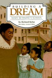 Cover of: Building a Dream by Richard Kelso
