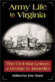 Army life in Virginia by George G. Benedict