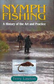 Cover of: Nymph fishing: a history of the art and practice