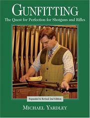 Cover of: Gunfitting: The Quest for Perfection for Shotguns And Rifles