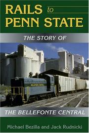 Cover of: Rails to Penn State: The Story of the Bellefonte Central