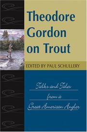 Cover of: Theodore Gordon on Trout: Talks and Tales from a Great American Angler (Fly-Fishing Classics Series)