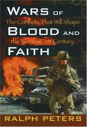 Cover of: Wars of Blood and Faith by Ralph Peters