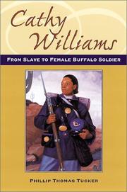 Cover of: Cathy Williams: from slave to female Buffalo Soldier