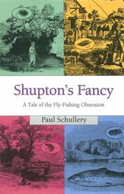 Cover of: Shupton's fancy by Paul Schullery