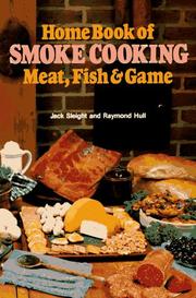 Cover of: Home Book of Smoke Cooking: Meat, Fish & Game