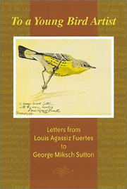 Cover of: To a Young Bird Artist: Letters from Louis Agassiz Fuertes to George Miksch Sutton