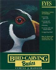 Cover of: Bird-carving basics by Curtis J. Badger, Curtis J. Badger