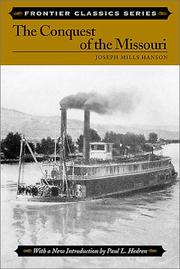 The conquest of the Missouri by Joseph Mills Hanson