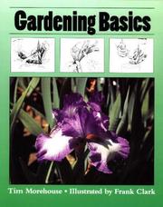 Cover of: Gardening basics | Tim Morehouse