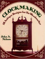 Cover of: Clockmaking by Nelson, John A.