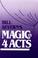 Cover of: Bill Severn's magic in four acts