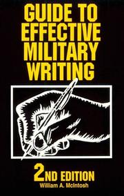 Guide to effective military writing by William A. McIntosh