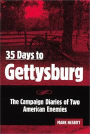 Cover of: 35 Days to Gettysburg: The Campaign Diaries of Two American Enemies
