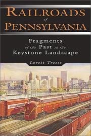 Cover of: Railroads of Pennsylvania by Lorett Treese