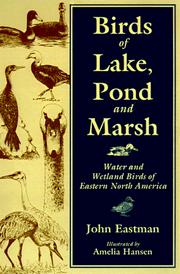 Cover of: Birds of lake, pond, and marsh: water and wetland birds of eastern North America