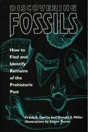 Cover of: Discovering fossils by Frank A. Garcia