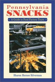 Cover of: Pennsylvania Snacks: A Guide to Food Factory Tours