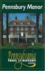 Cover of: Pennsbury Manor: Pennsylvania trail of history guide