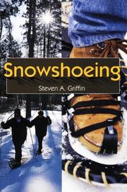 Cover of: Snowshoeing by Steven A. Griffin