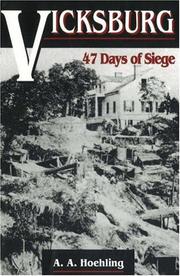 Cover of: Vicksburg: 47 days of siege