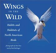 Cover of: Wings in the Wild: Habits and Habitats of North American Birds