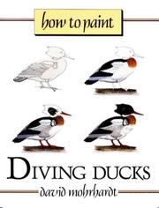 Cover of: How to paint diving ducks: a guide to materials, tools, and technique