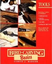 Cover of: Tools (Bird Carving Basics, Vol 9) by Curtis J. Badger