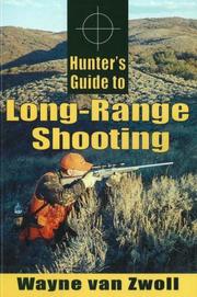 Cover of: Hunter's guide to long-range shooting