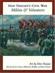 Cover of: Don Troiani's Civil War militia and volunteers by Don Troiani