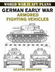 Cover of: World War II AFV Plans:  German Early War Armored Fighting Vehicles (World War II Armored Fighting Vehicle Plans)