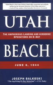 Cover of: Utah Beach: The Amphibious Landing and Airborne Operations on D-day, June 6, 1944