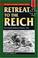 Cover of: Retreat to the Reich