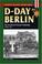 Cover of: D-Day to Berlin