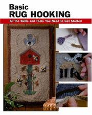 Cover of: Basic Rug Hooking: All the Skills and Tools You Need to Get Started (Stackpole Basics)