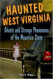 Cover of: Haunted West Virginia: Ghosts and Strange Phenomena of the Mountain State (Haunted)