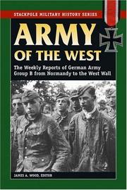 Army of the West by James A. Wood, James A. Wood