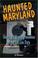 Cover of: Haunted Maryland