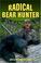 Cover of: Radical Bear Hunter