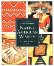 Cover of: Native American Wisdom Book Set  (Navajo, Hopi,Lakota) [The Little Wisdom Library] by Terry P. Wilson
