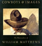 Cowboys & images by Matthews, William