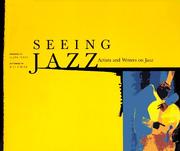 Cover of: Seeing Jazz: Artists and Writers on Jazz