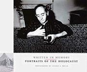 Cover of: Written in memory: portraits of the Holocaust